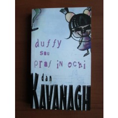 Dan Kavanagh - Duffy sau praf in ochi