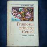 Cumpara ieftin FRUMOSUL PRINCIPE CERCEL - RADU BOUREANU