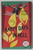 HAPPY DAYS IN HELL by GYORGY FALUDY , 2010