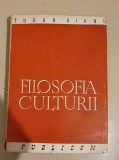 FILOSOFIA CULTURII -TUDOR VIANU