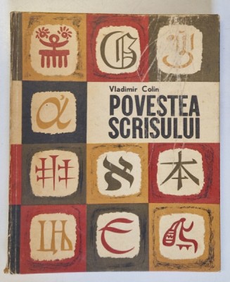POVESTEA SCRISULUI-VLADIMIR COLIN , 1966 foto