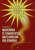 Cumpara ieftin Macedonia si comunitatea macedoneana din Romania (volumul 1) - 2019 - Emilian Mirea (AM100)