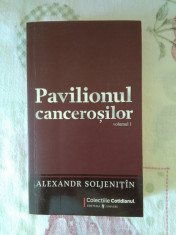 Pavilionul cancerosilor (Volum I si II) ? Alexandr Soljenitin foto