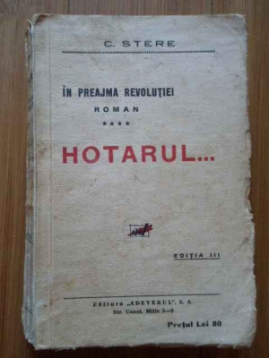 In Preajma Revolutiei Iv Hotarul... Editia Iii - C. Stere ,288938 foto