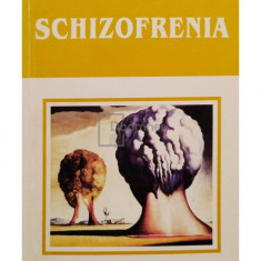 Eugene Minkowski - Schizofrenia (editia 1999)