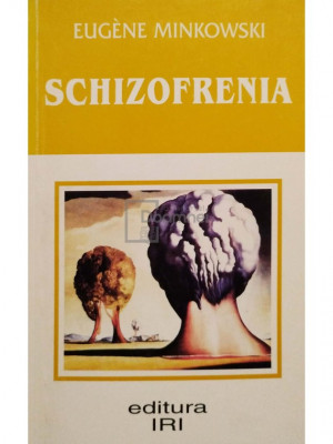 Eugene Minkowski - Schizofrenia (editia 1999) foto