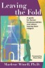 Leaving the Fold: Carte straina in engleza despre recuperarea din religia toxica, Autor Marlene Winell