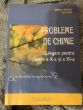 Probleme de chimie. Culegere pentru clasele a X-a, a XI-a - Daniela Bogdan, Ion Baciu