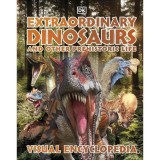 Extraordinary Dinosaurs &amp; Other Prehistoric Life Visual Encyclopedia