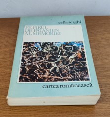 Cella Serghi - Pe firul de păianjen al memoriei