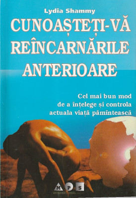 LYDIA SHAMMY - CUNOASTETI-VA REINCARNARILE ANTERIOARE foto