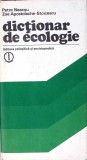 DICTIONAR DE ECOLOGIE-PETRE NEACSU, ZOE APOSTOLACHE-STOICESCU-279362