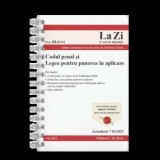 Codul penal si Legea pentru punerea in aplicare. Cod 812. Actualizat la 7.10.2025, Universul Juridic