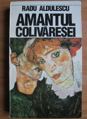 Radu Aldulescu - Amantul colivaresei foto