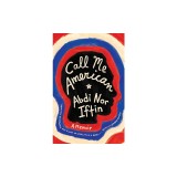 Call Me American: A Memoir