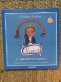 Mozart si curcubeul muzical Cristina Andone NU CONTINE CD