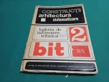 CONSTRUCȚII ARHITECTURĂ SISTEMATIZARE * BULETIN DE INFORMARE TEHNICĂ * NR. 2 * 1970 * 4 2 2