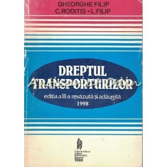 Dreptul Transporturilor - Gheorghe Filip, C. Roditis, L. Filip