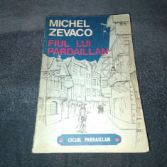 MICHEL ZEVACO - FIUL LUI PARDAILLAN