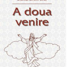 A doua venire - Sfantul Efrem Sirul