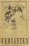 Cervantes - Bruno Frank, Editura Pentru Literatura Universala, 1969, 243 pagini, Studiu Literar