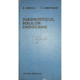 B. Ionescu - Diagnosticul bolilor endocrine (Editia: 1988)