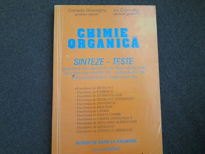 CHIMIE ORGANICA ~ SINTEZE ~ TESTE ~ CORNELIA GHEORGHIU / LIA COJOCARU foto