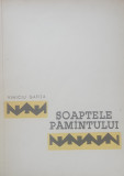 CARTE ~ SOAPTELE PAMANTULUI - VINICIU GAFITA* ED TINERETULUI, 1960