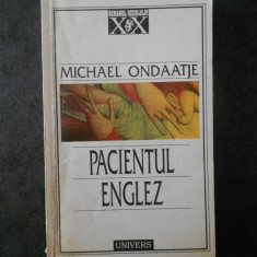 MICHAEL ONDAATJE - PACIENTUL ENGLEZ