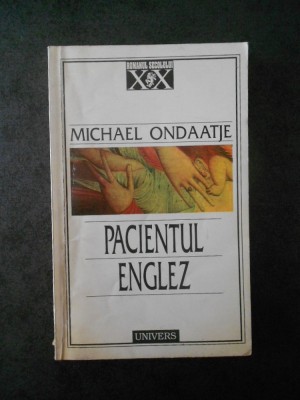 MICHAEL ONDAATJE - PACIENTUL ENGLEZ foto