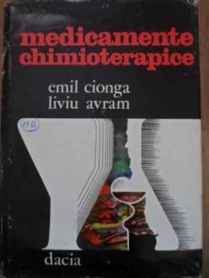MEDICAMENTE CHIMIOTERAPICE-E.G. CIONGA L.C. AVRAM-265598 foto