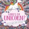 Where&#039;s the Unicorn?: A Magical Search-And-Find Book