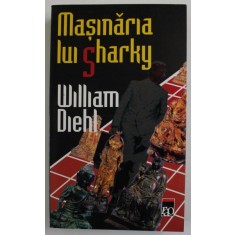 MASINARIA LUI SHARKY de WILLIAM DEHL , 2000