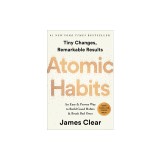 Atomic Habits: An Easy &amp; Proven Way to Build Good Habits &amp; Break Bad Ones