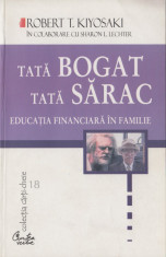 Kiyosaki, R. - TATA BOGAT, TATA SARAC, ed. Curtea Veche, Bucuresti, 2000 foto