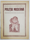 POLITIA MODERNA , REVISTA LUNARA DE SPECIALITATE , LITERATURA SI STIINTA , ANUL X , NR.117 -118, NOIEMBRIE - DECEMBRIE , 1935