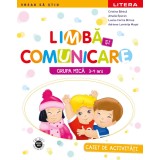 Limba si comunicare. Caiet de activitati. Grupa mica 3-4 ani
