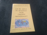 Cumpara ieftin CE SE AFLA IN SPATELE NOII ORDINII MONDIALE