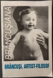 Cumpara ieftin [COLECTIA BRANCUSIANA NR. 14 / CONSTANTIN BRANCUSI] BRANCUSI, ARTIST-FILOSOF: COMUNICARI SI ANTOLOGIE DE TEXTE (2001, coordonator ION POGORILOVSCHI)