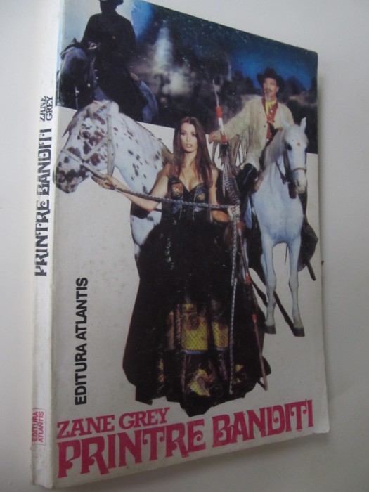 Printre banditi - Zane Grey