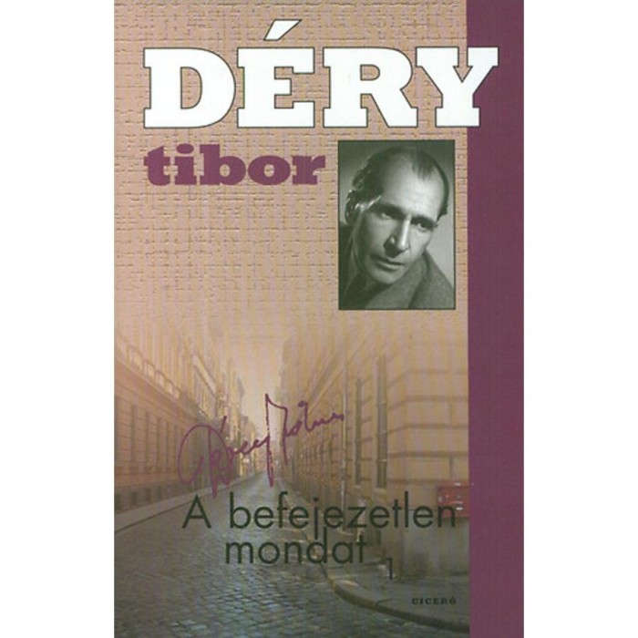 A befejezetlen mondat 1-2. - D&eacute;ry Tibor
