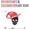 Rosencrantz and Guildenstern Are Dead