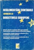 Cumpara ieftin Reglementari contabile armonizate cu directivele europene