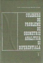 Culegere de probleme de geometrie analitica si diferentiala, Volumul I - Algebra vectoriala si geometrie analitica plana foto