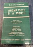 Enigma vietii si a mortii volumul 1 Aurel Popescu Balcesti