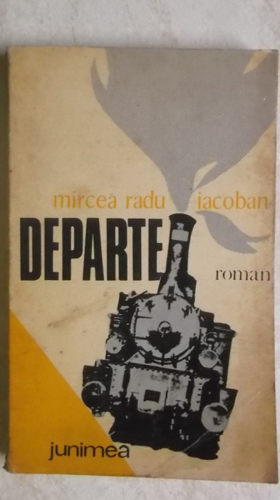 Mircea Radu Iacoban - Departe