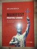 Manifest pentru unire. Un antidot la neomarxism si progresism - Ion Mischevca