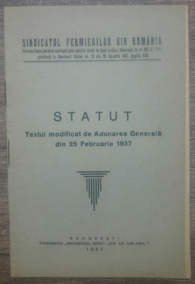 Statutul Sindicatului Fermierilor din Romania// 1937 foto