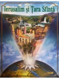 Randall D. Smith - Ierusalim si Tara Sfanta (Editia: 2000)