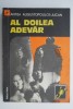 Al Doilea Adevar - Antita Augustopoulos-Jucan - Carte Politista, Beletristica